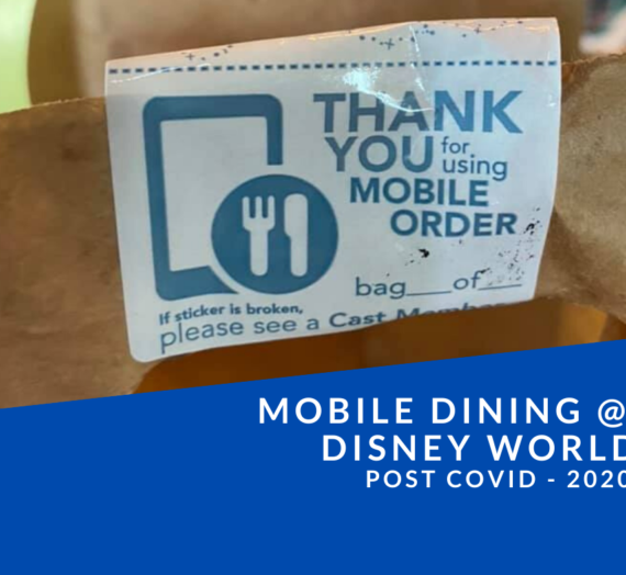 Major changes to Quick Service Dining at Disney World – post Covid